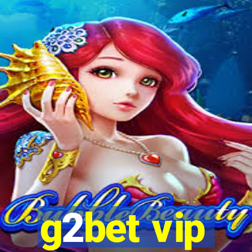 g2bet vip